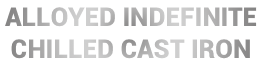 Alloyed Indefinite Chilled Cast Iron